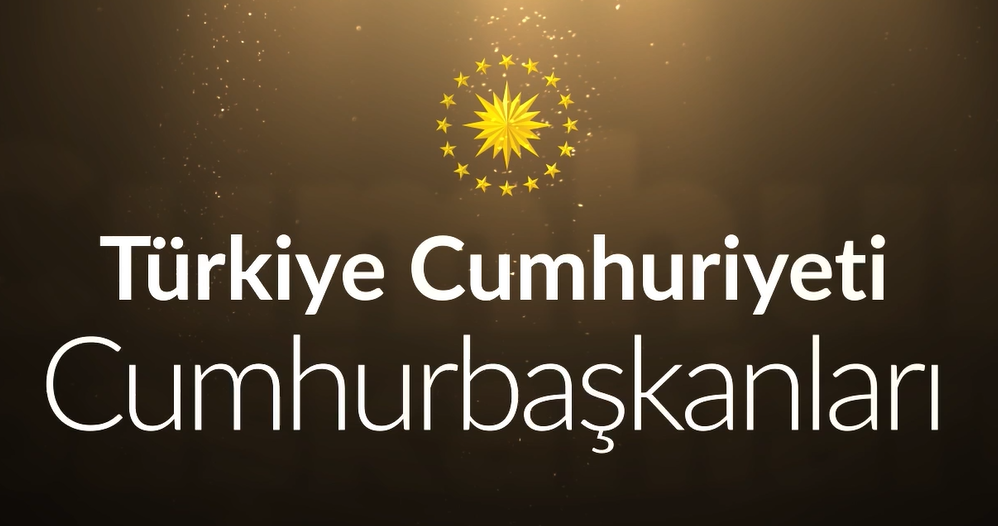Türkiye Cumhuriyetini Yöneten Cumhurbaşkanları