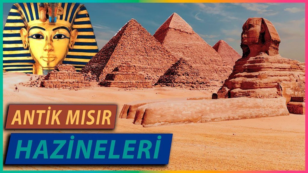 Antik Mısır Tarihi ve Antik Mısır Hazineleri